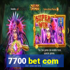 7700 bet com